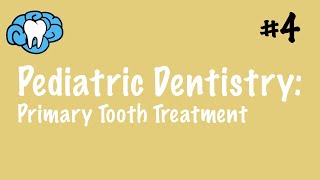 Pediatric Dentistry  Primary Tooth Treatment  INBDE ADAT [upl. by Zulaledairam260]