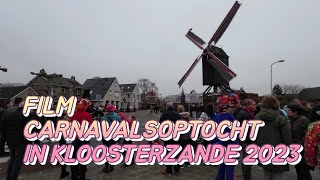 FILM carnavalsoptocht live in Kloosterzande 2023 The Netherlands [upl. by Gelman]