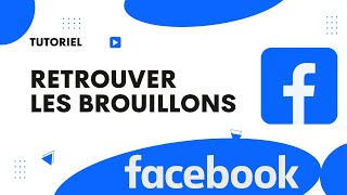 Comment retrouver les brouillons sur Facebook [upl. by Adaven]