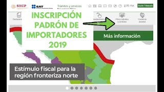 ► INSCRIPCIÓN PADRÓN DE IMPORTADORES GRATIS Y RÁPIDO  2020 SAT [upl. by Lusty482]