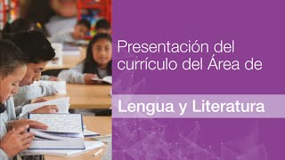 Presentación del currículo de Lengua y Literatura [upl. by Langill44]