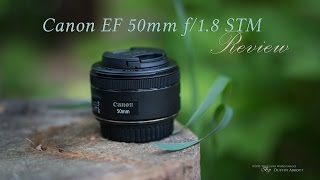 Canon EF 50mm f18 STM Lens HandsOn Review  Bargain Excellence [upl. by Renado796]