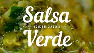 How to Make Classic Salsa Verde  Cook the Classics  MyRecipes [upl. by Kcirdet]