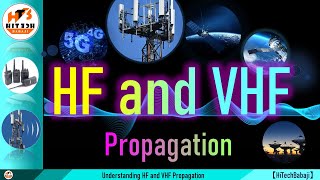 HF vs VHF Communications  HF vs vHF  Whats the difference Basics HF and VHF  Fundamentals HF [upl. by Haikan879]