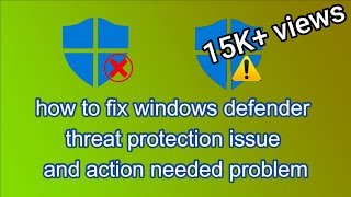 How To fix windows defender action needed problem amp threat protection issue windowsDefender [upl. by Gustav13]