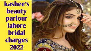 Bridal charges of kashees beauty parlour Lahore branchbeautyhealth [upl. by Innig243]