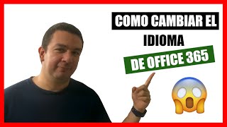 Cómo cambiar el IDIOMA de Office 365 ✅ 3 pasos ⭐⭐⭐⭐⭐ [upl. by Truda102]