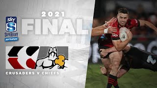 FULL GAME Super Rugby Aotearoa final 2021 Crusaders v Chiefs [upl. by Olimpia301]