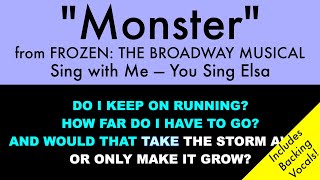 quotMonsterquot from Frozen  Sing with Me You Sing ElsaKaraoke with Backing Vocals [upl. by Arot392]