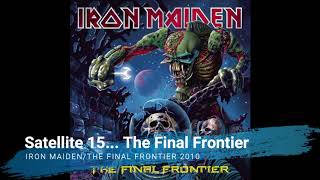 Iron Maiden  Satellite 15 The Final Frontier [upl. by Adnoral]