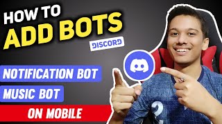 How to Add Bots on Discord Server With Mobile  Notification amp Music Bot [upl. by Pliske]