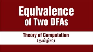 Equivalence of two Finite Automata  Minimization of DFA  Theory of Computation [upl. by Hogue195]