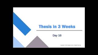 Thesis in 3 Weeks Day 16 [upl. by Ot]