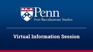 Penns PostBaccalaureate Studies  Virtual information Session October 2024 [upl. by Eelrak]