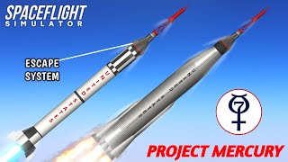 Building amp Launch of The Mercury Atlas and Mercury Redstone Rocket in Spaceflight Simulator Updated [upl. by Marcela]