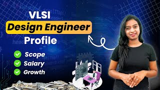 VLSI Design Engineer Profile  How to Become a Fronted Design Engineer [upl. by Atsirhc]