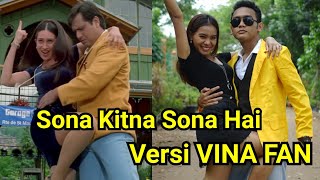 SONA KITNA SONA HAI  VINA FAN Version  Parodi India Versi Indonesia [upl. by Arev]