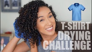 TShirt Drying Challenge Drying Naturally Curly Hair  RisasRizos [upl. by Nuahsel]