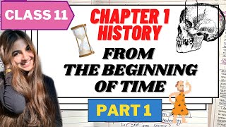 CLASS 11 HISTORY CHAPTER1 From the beginning of time  Full explanation in hindi amp english  CBSE [upl. by Pellikka]