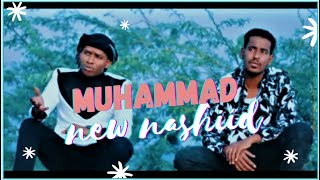 MOHAMMAD Video clip best Afaan Oromo Nasheed by Ibsa Abdi amp Badrudin Ahmed  Nashida Collection [upl. by Kast]