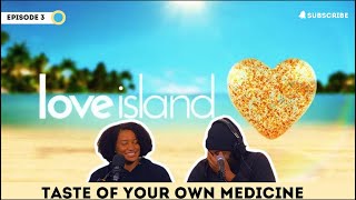 Love Island S11 E3 FULL RECAP Taste Of Your Own Medicine  loveisland reaction review [upl. by Niwle670]