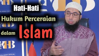 Hukum Perceraian dalam Islam  Ustadz Khalid Basalamah [upl. by Ibrahim122]