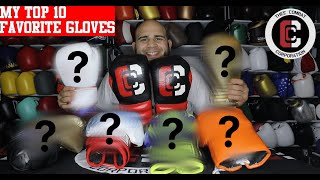 My Top 10 Favorite Boxing Gloves [upl. by Elvis]