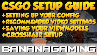 CSGO  Setting up your game for the first time [upl. by Branca]