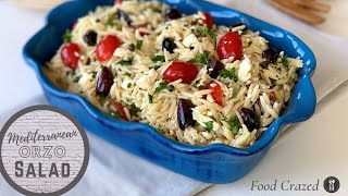 Mediterranean Orzo Salad  Summer Pasta Salad  Food Crazed [upl. by Mota]