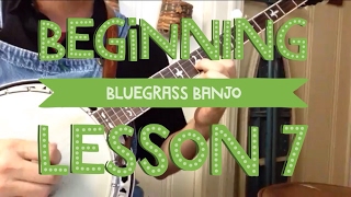 Learn to Play Bluegrass Banjo  Lesson 7 [upl. by Nicolas]