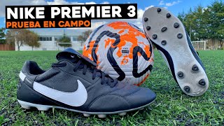 NIKE Premier 3  Prueba en campo [upl. by Cirdec]