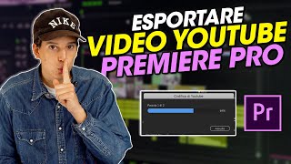 Come ESPORTARE video per YouTube in ALTA QUALITÀ con Adobe Premiere Pro HD4K [upl. by Colville]