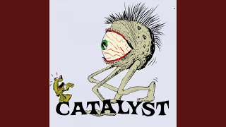 Catalyst [upl. by Jonny]