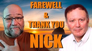 The Life amp Legacy of Nick A Farewell [upl. by Emmi]