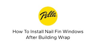 How To Install Nail Fin Windows After Building Wrap [upl. by Nannie660]