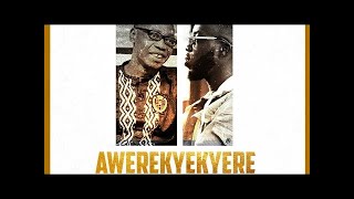 AWEREKYEKYERE  THE AKWABOAHS A LOVE STORY [upl. by Oberg581]