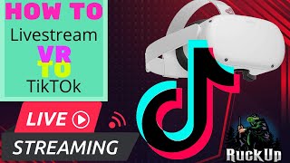 Stream VR to TikTok LIVE  HOW TO DO IT [upl. by Norrat]