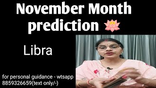 Libra🪷 November Month prediction  Hindi Tarot Reading jyotithelightinsidetarot24 [upl. by Tobin]