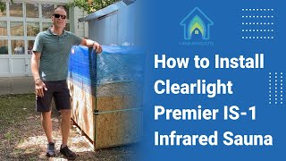 Clearlight Premier IS1 Assembly Video [upl. by Ogram327]