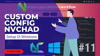 NVCHAD TUTORIAL 11 CONFIG SUPPORT WINDOWS [upl. by Derfla]