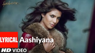 Aashiyana Lyrical  Fashion  Priyanka Chopra Kangna Ranawat  Salim Merchant [upl. by Ashraf]