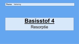 Havo 5  Vertering  Basisstof 4 resorptie [upl. by Boycey]