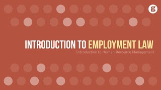 Introduction to Employment Law [upl. by Saalocin]