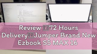 Review 【72 Hours Delivery】Jumper Brand New Ezbook S5 MAX 16 Inch Laptop 16GB RAM 512GB ROM Intel Jas [upl. by Polash]