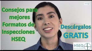 Consejos para mejores Formatos de Inspecciones HSEQ [upl. by Arocet863]