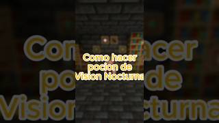 Cómo Hacer Poción De Visión Nocturna [upl. by Nahtanha]