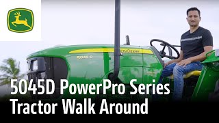 John Deere 5045D PowerPro Series Tractor  Walkaround Review amp Features [upl. by Nosittam]