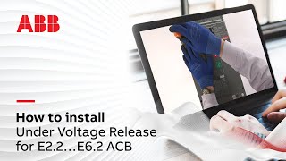 How to install Under Voltage Releaes for E22…E62 ACB [upl. by Oric712]