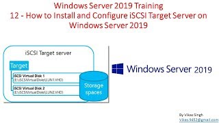 Windows Server 2019 Training 12  How to Install and Configure iSCSI Target Server [upl. by Nitsu237]