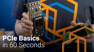 PCIe Basics in 60 Seconds [upl. by Lamoureux892]